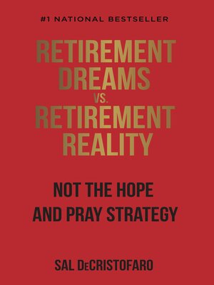 cover image of Retirement Dreams vs. Retirement Reality